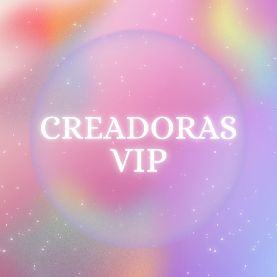 creadoras vip